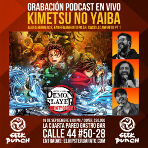 podcast en vivo kimetsu no yaiba geek punch